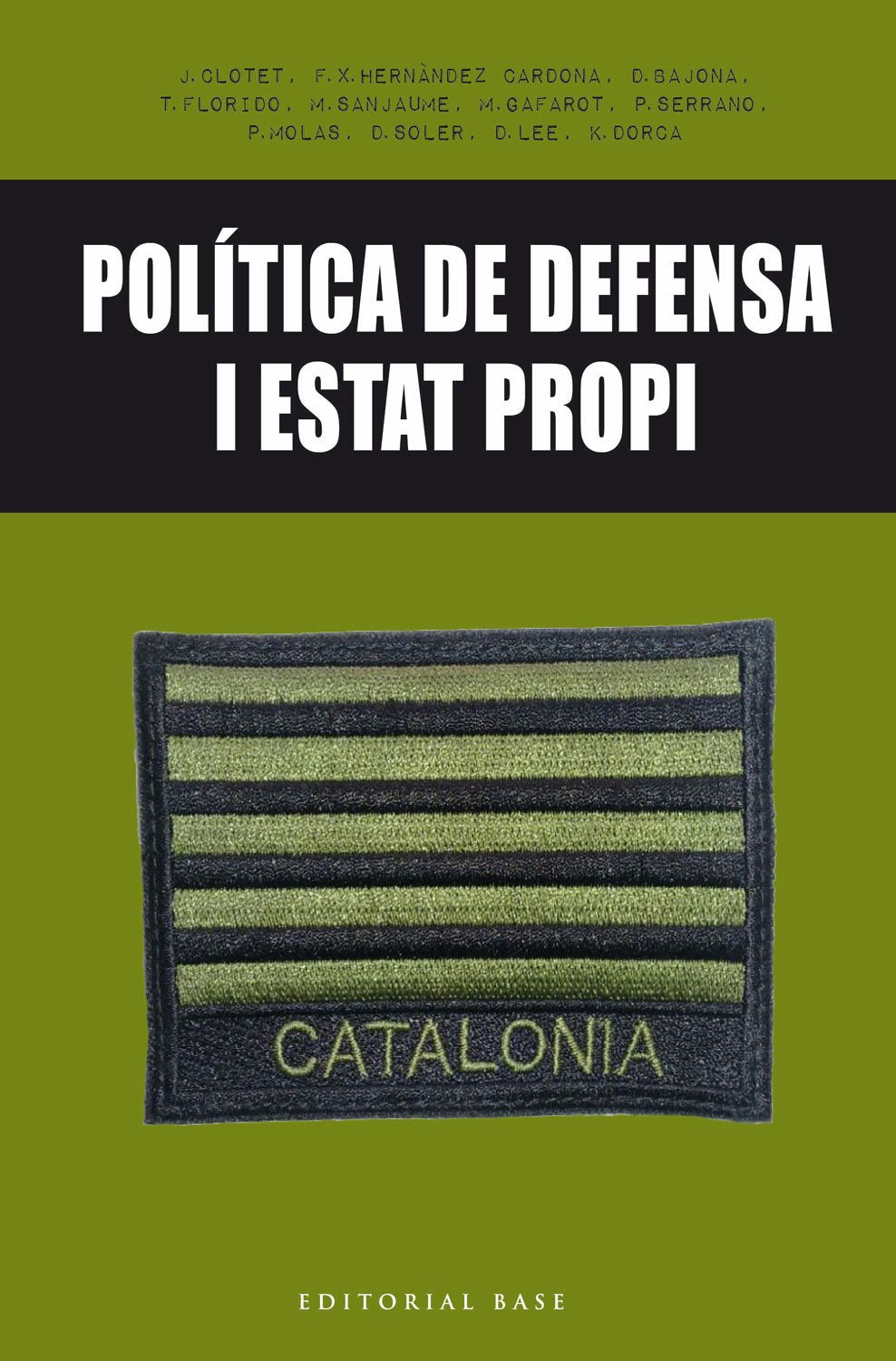 Política de defensa i Estat propi: 144 (Base Històrica)