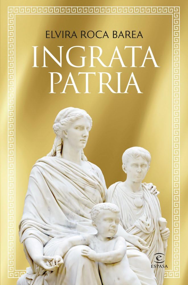 Ingrata patria (ESPASA NARRATIVA)