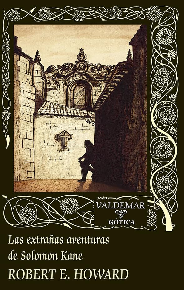Las extrañas aventuras de Solomon Kane: 51 (Gótica)