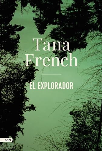 El explorador (AdN) (AdN Alianza de Novelas)