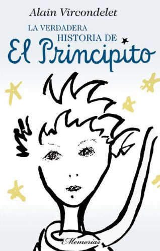 El Principito: La verdadera historia