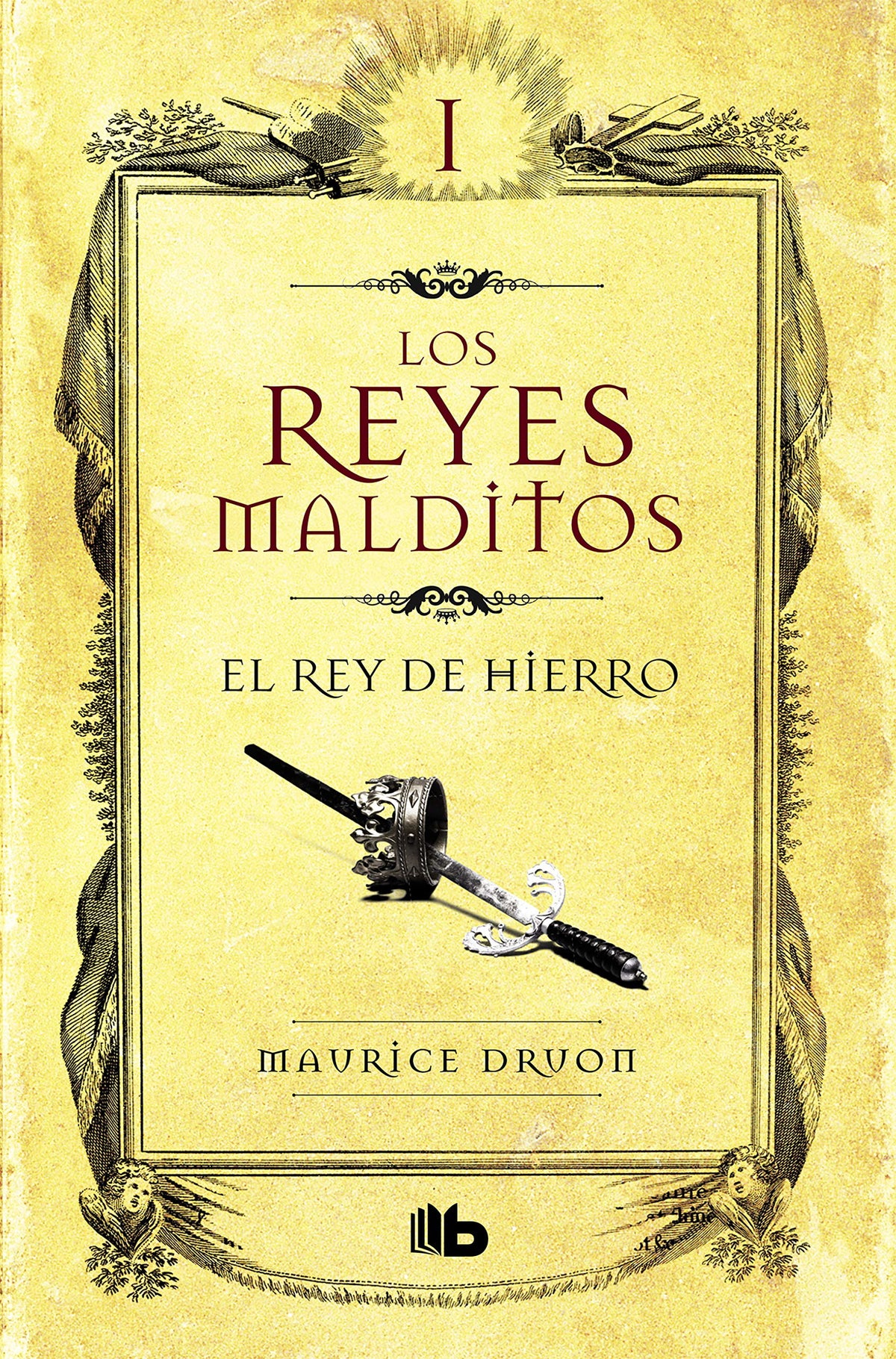 El rey de hierro (Los Reyes Malditos 1)