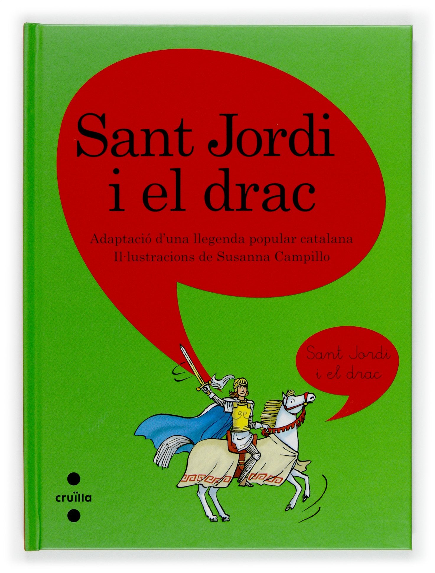 Sant Jordi i el drac: 4 (A deus veus)