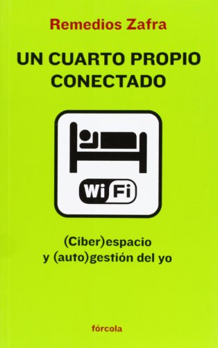 Un cuarto propio conectado: (Ciber)espacio y (auto)gestión del yo: 5 (Señales)