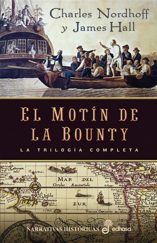 El mot¡n de la Bounty (Narrativas Históricas)