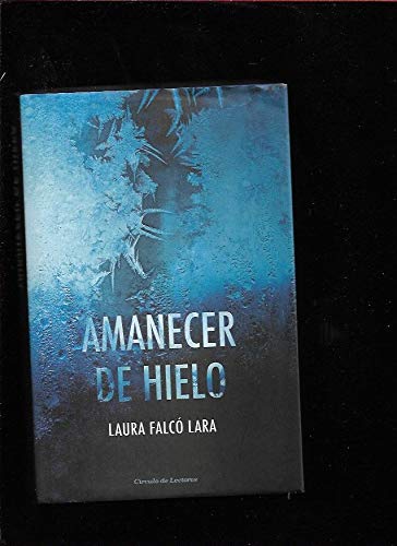 AMANECER DE HIELO