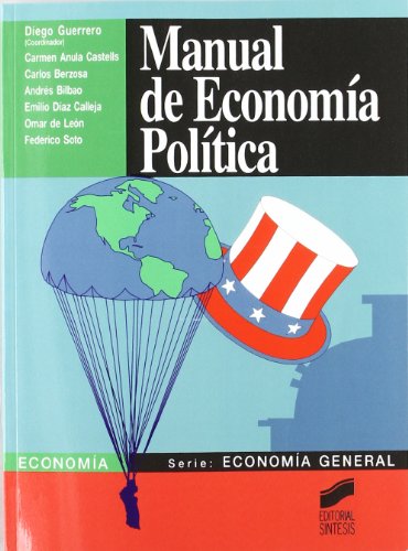 Manual de economía política: 2 (Síntesis economía. Economía general)