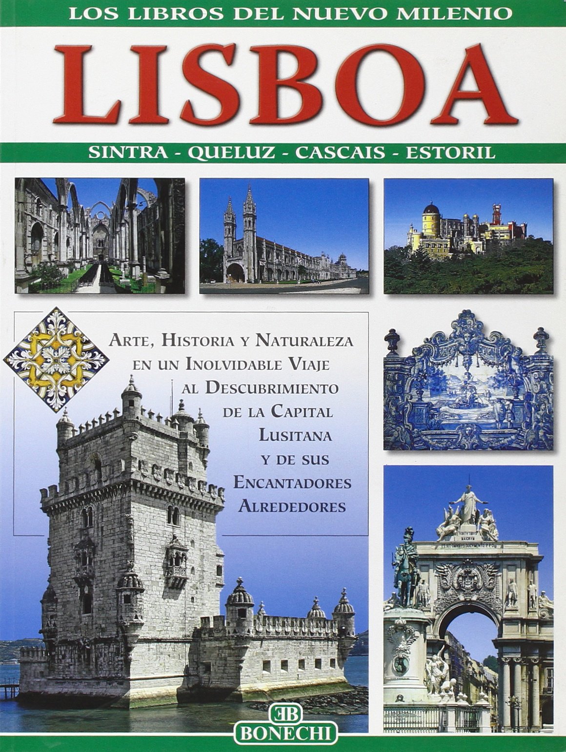 Lisbona. Ediz. spagnola (I libri del nuovo millennio)