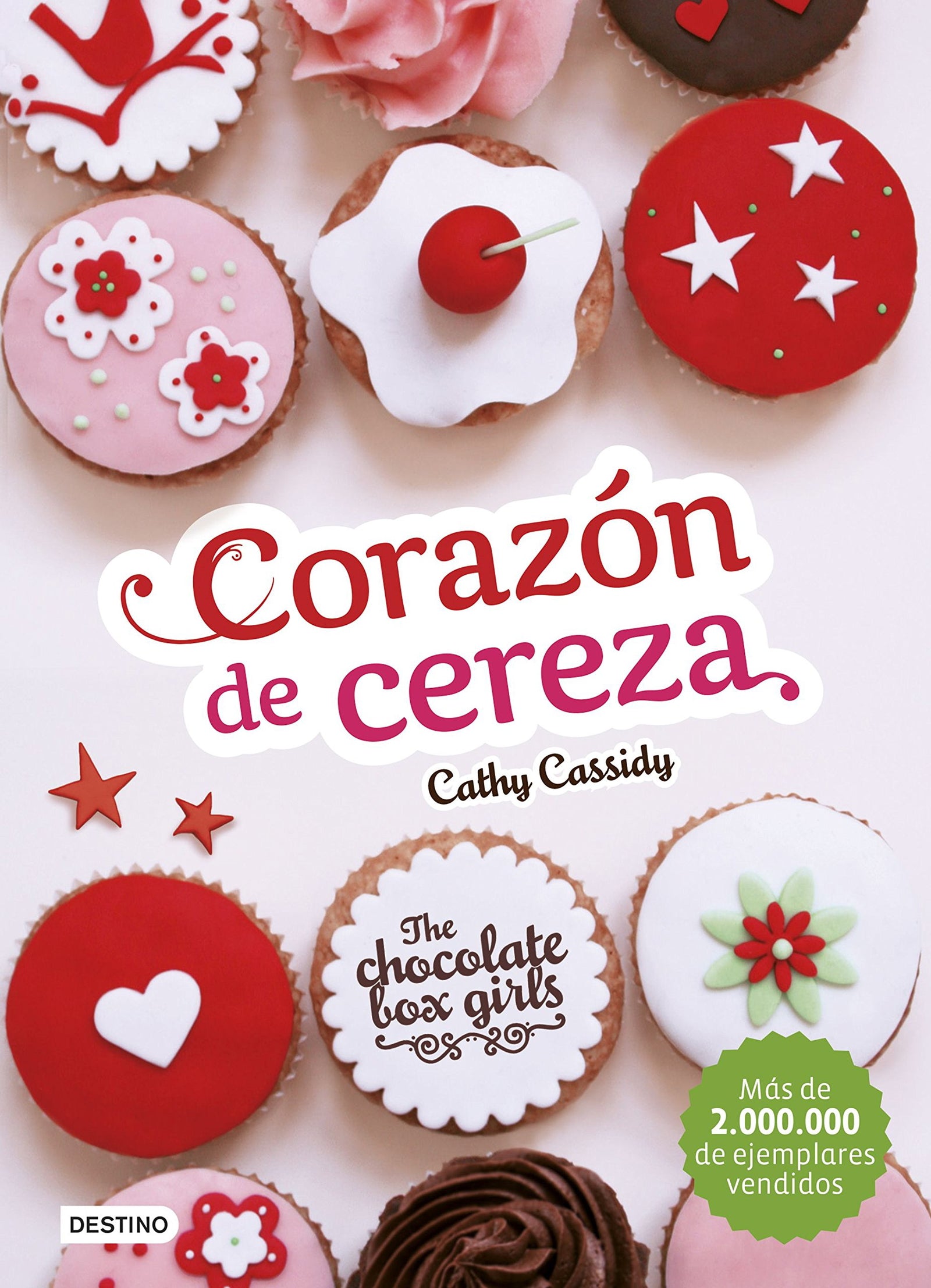 The Chocolate Box Girls. Corazón de cereza: The Chocolate Box Girls 1