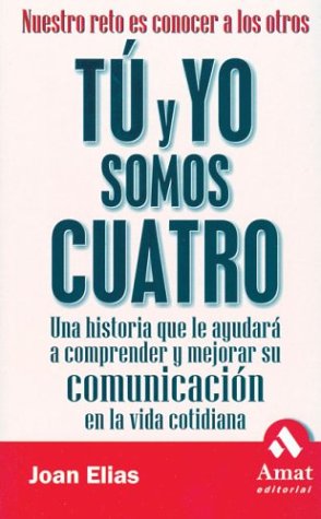 TU Y YO SOMOS CUATRO (SIN COLECCION)