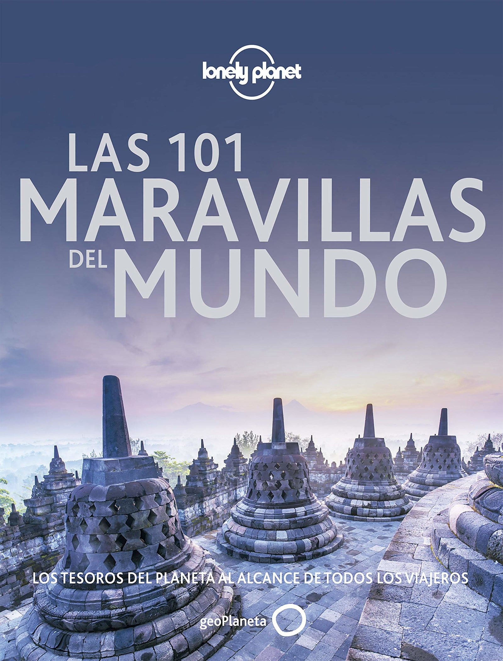 Las 101 maravillas del mundo: Los tesoros del planeta al alcance de todos los viajeros (Viaje y aventura)