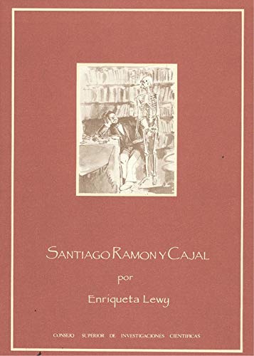 Santiago Ramón y Cajal: El hombre, el sabio y el pensador (SIN COLECCION)