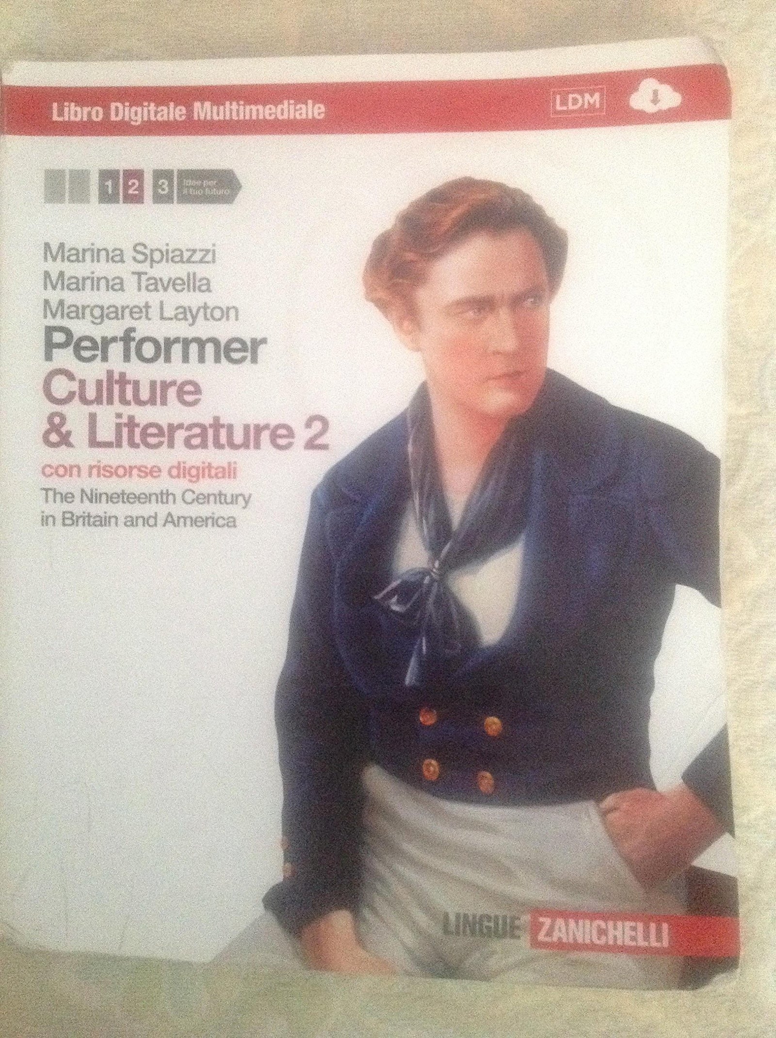 Performer. Culture and literature. Per le Scuole superiori. Con 2 e-book. Con espansione online. The nineteenth century in Britain and America (Vol. 2)