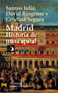 Madrid: Historia de una capital (El Libro De Bolsillo - Historia)