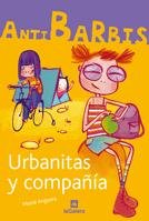 Urbanitas y compañía: 4 (Antibarbis)