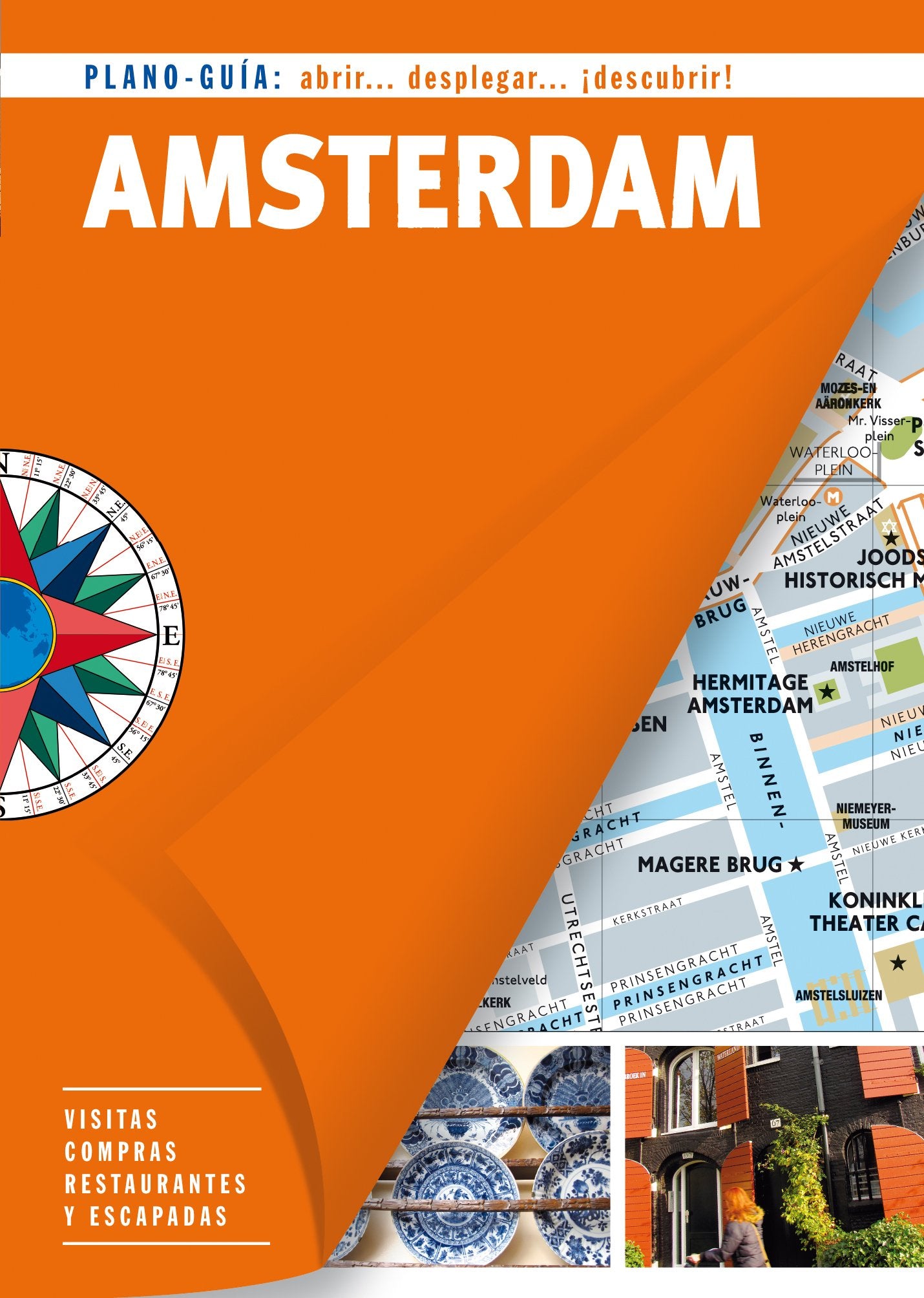Ámsterdam (Plano-Guía): Visitas, compras, restaurantes y escapadas