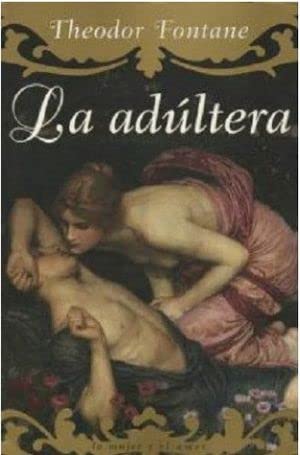 LA ADÚLTERA.