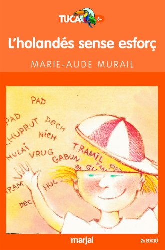 L’holandes sense esforç: 2 (TUCAN TARONJA)