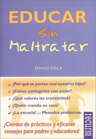 Educar Sin Maltratar (Puentes De Amor)