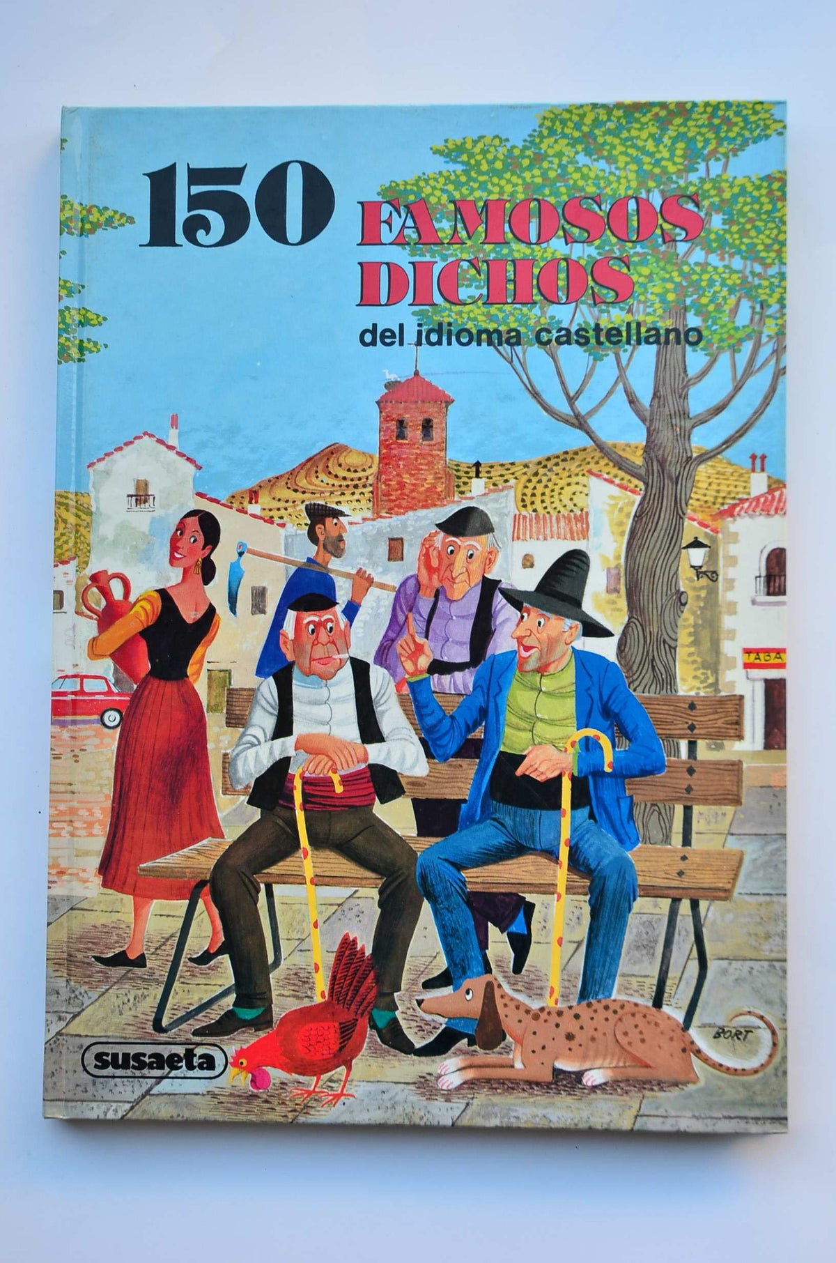 150 FAMOSOS DICHOS-CASTELLANO (SIN COLECCION)