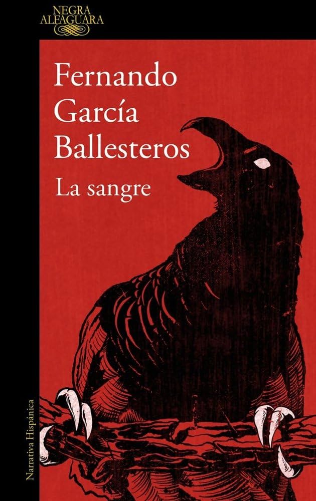 La sangre (Alfaguara Negra)