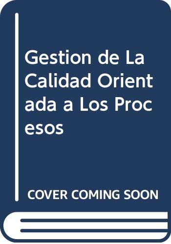 Gestión de la calidad orientada a los procesos