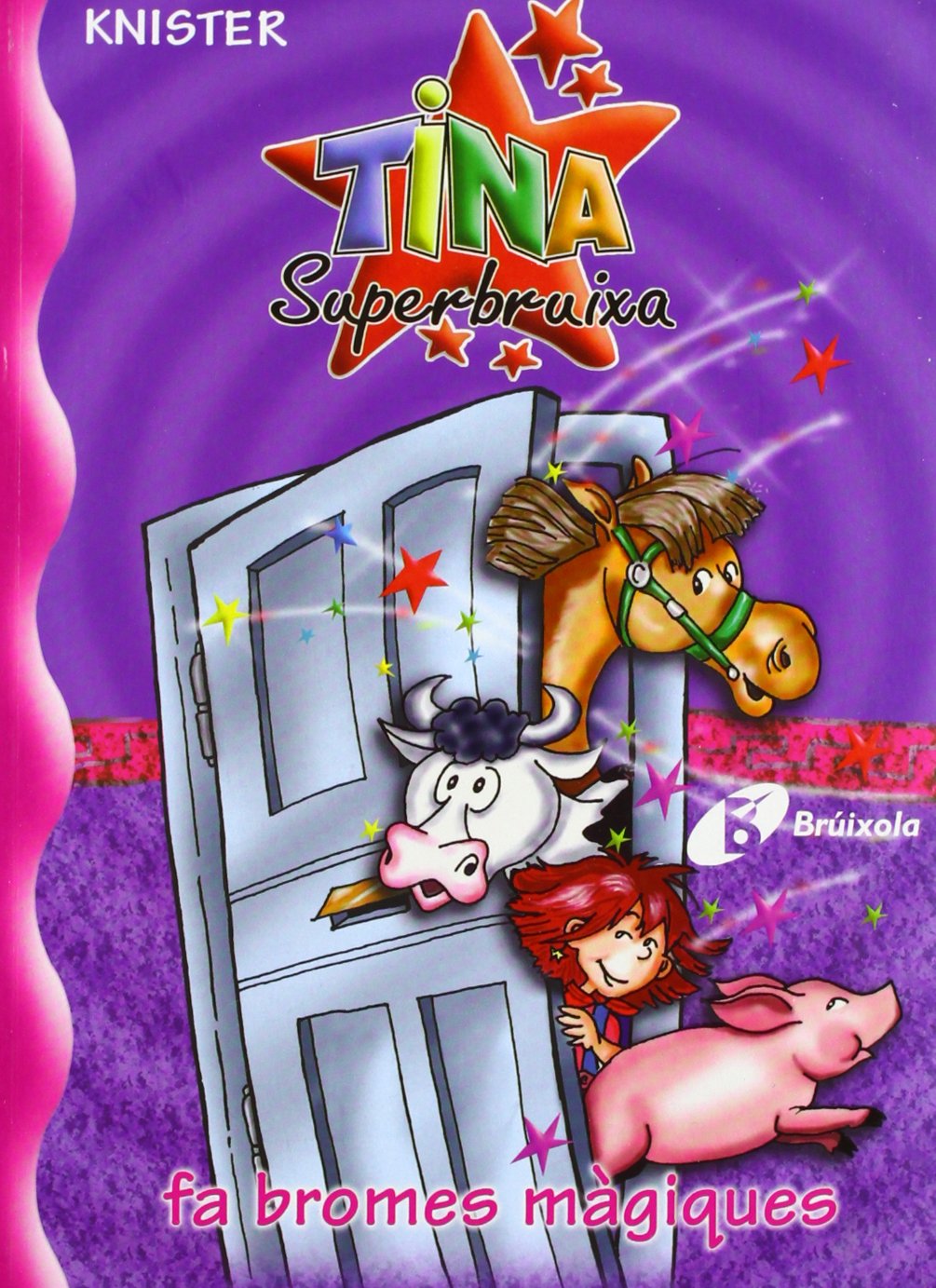 Tina Superbruixa fa bromes màgiques (Catalá - A PARTIR DE 8 ANYS - PERSONATGES - Tina Superbruixa)