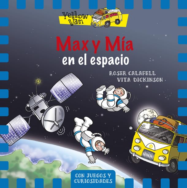Max Y Mía En El Espacio: 4 (Yellow Van)