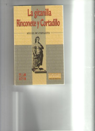 La Gitanilla, Rinconete Y Cortadillo / The Gypsy Girl, Rinconete and Cortadillo