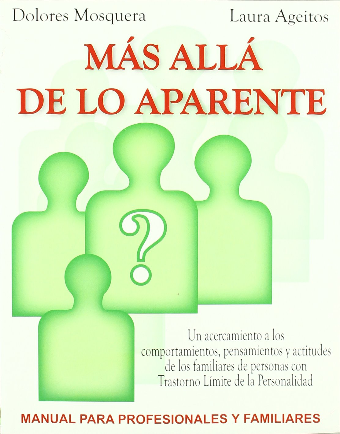 Más Allá De Lo Aparente (LIBROS DE PSICOLOGIA)