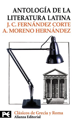 Antología de la literatura latina: (ss.III a.C. - II d.C) (El Libro De Bolsillo - Bibliotecas Temáticas - Biblioteca De Clásicos De Grecia Y Roma)