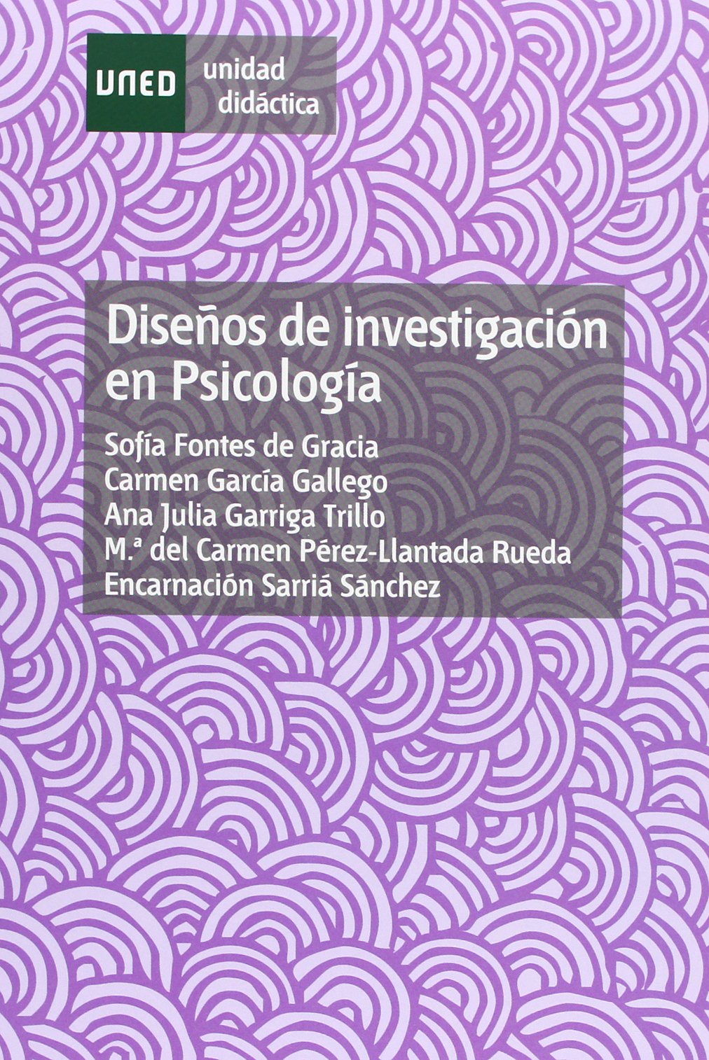 Diseños de investigación en psicología (UNIDAD DIDÁCTICA)