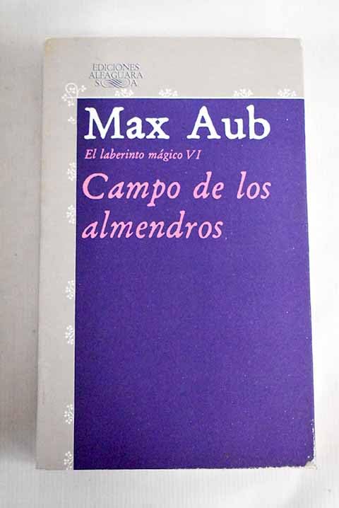 Campo de los almendros. el laberinto magico (tomo 6)