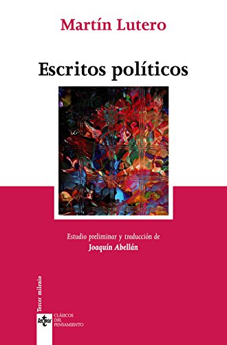 Escritos políticos (Clásicos - Clásicos del Pensamiento)