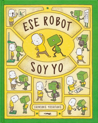Ese robot soy yo (INFANTIL)