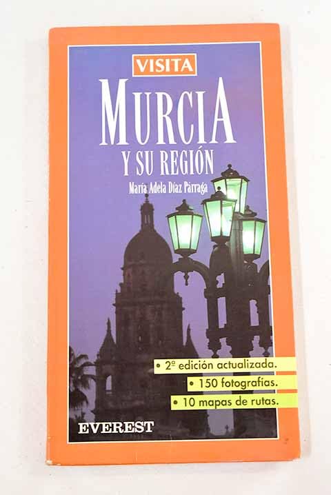 Visita Murcia y su Región (Visita / Serie Azul)