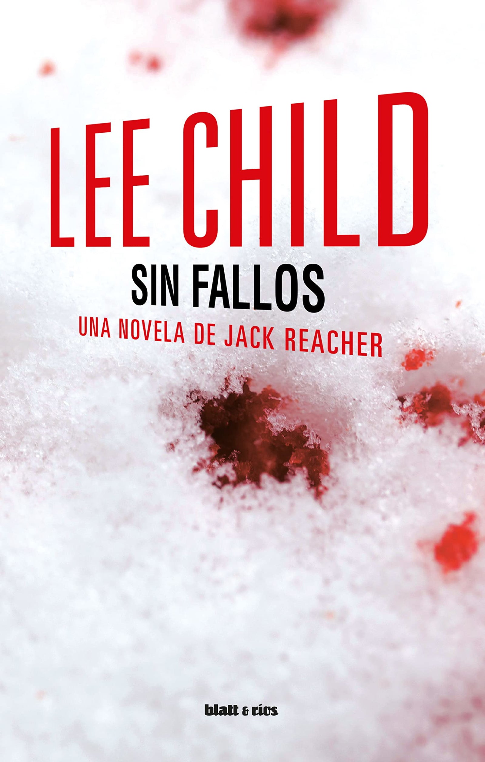 Sin fallos: Una novela de Jack Reacher (SIN COLECCION)