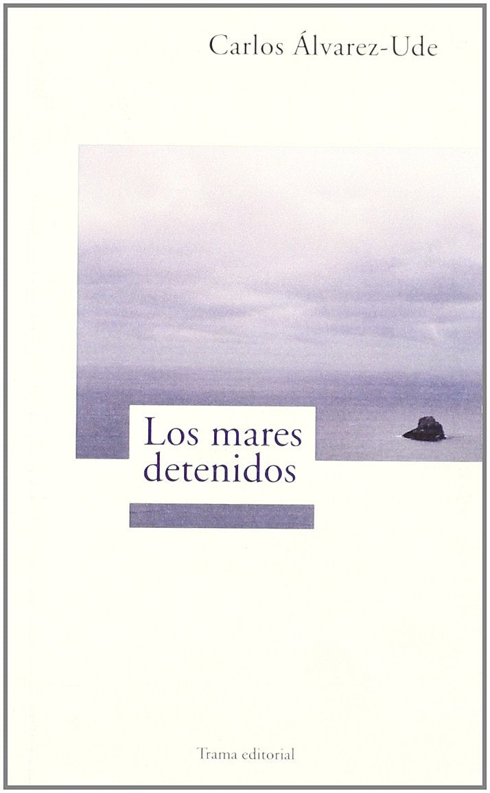 Los mares detenidos (Cercanías)