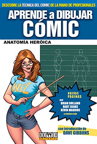 Aprende a dibujar cómic 3: Anatomía heróica