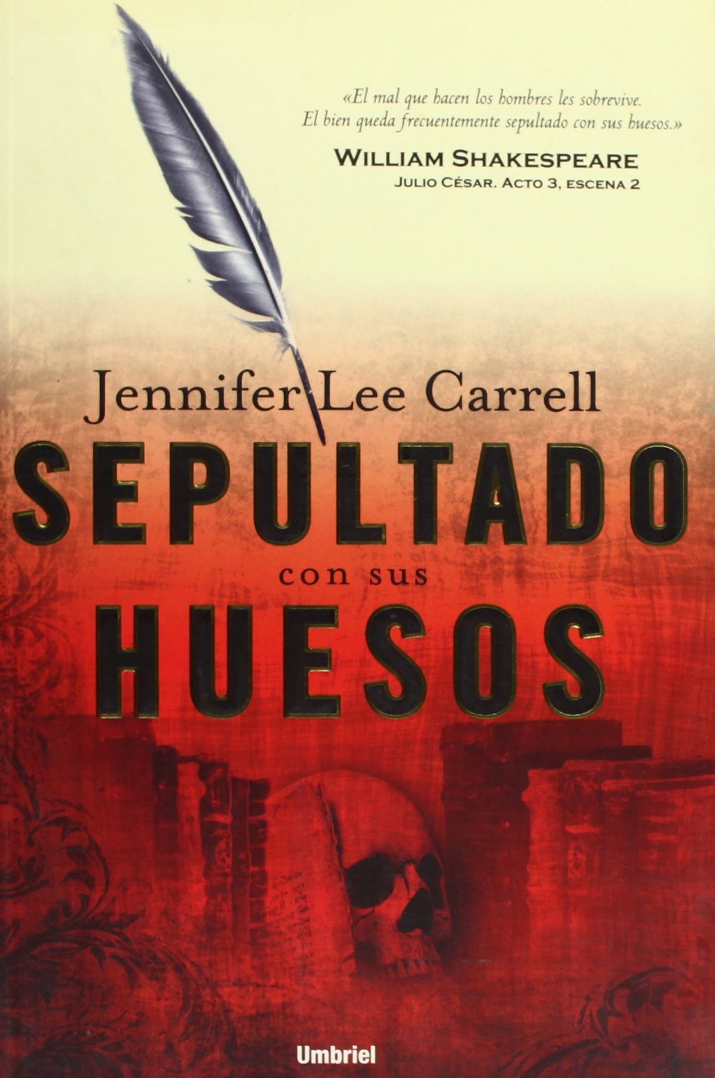 Sepultado con sus huesos (Narrativa)