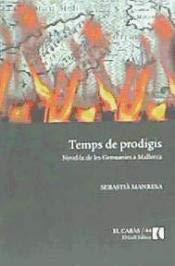 Temps de prodigis: Novel7la de les Germanies a Mallorca: 44 (El Cab`s)