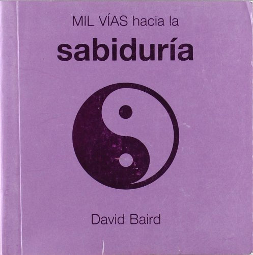Mil vías hacia la sabiduría