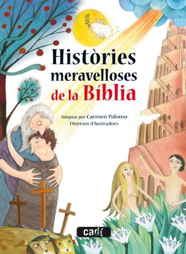 Històries meravelloses de la Bíblia (Contes per abans de dormir)