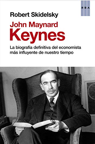 John Maynard Keynes (Ensayo y Biografía)