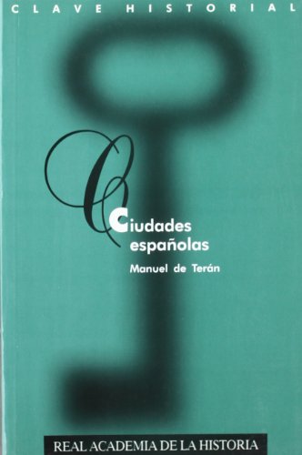Ciudades españolas. (Clave Historial.)