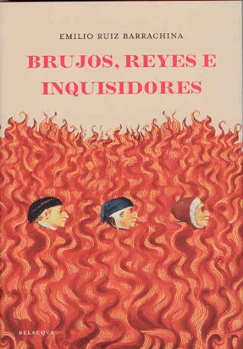 Brujos, Reyes e inquisidores