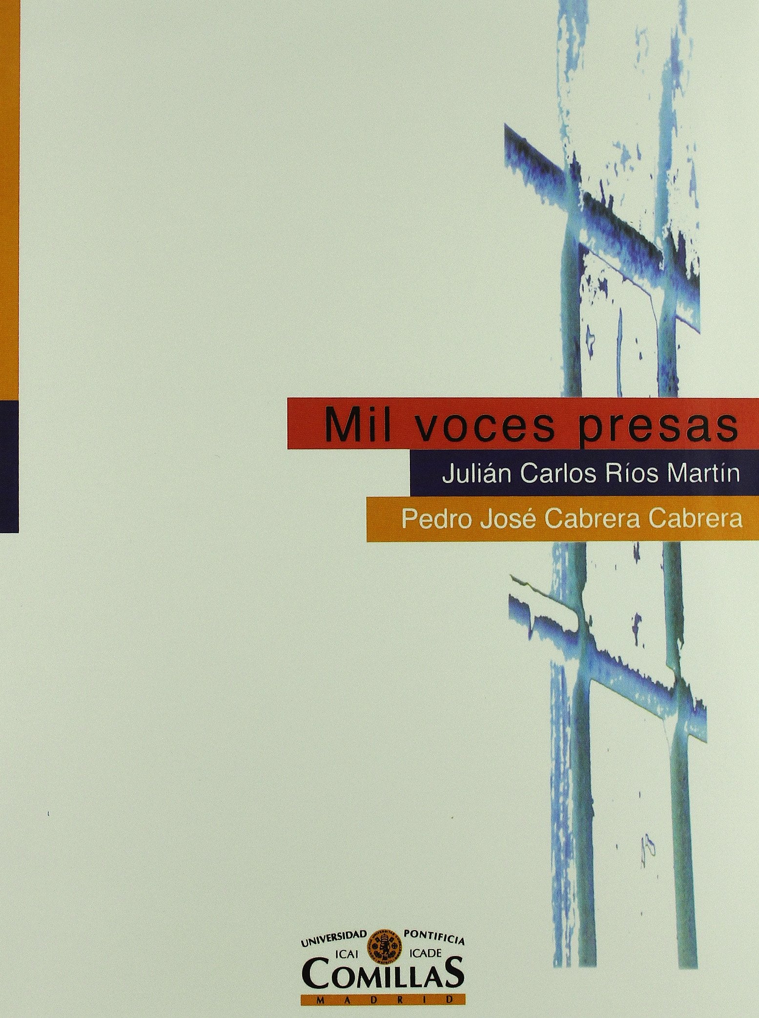 Mil voces presas (Fuera de colección)