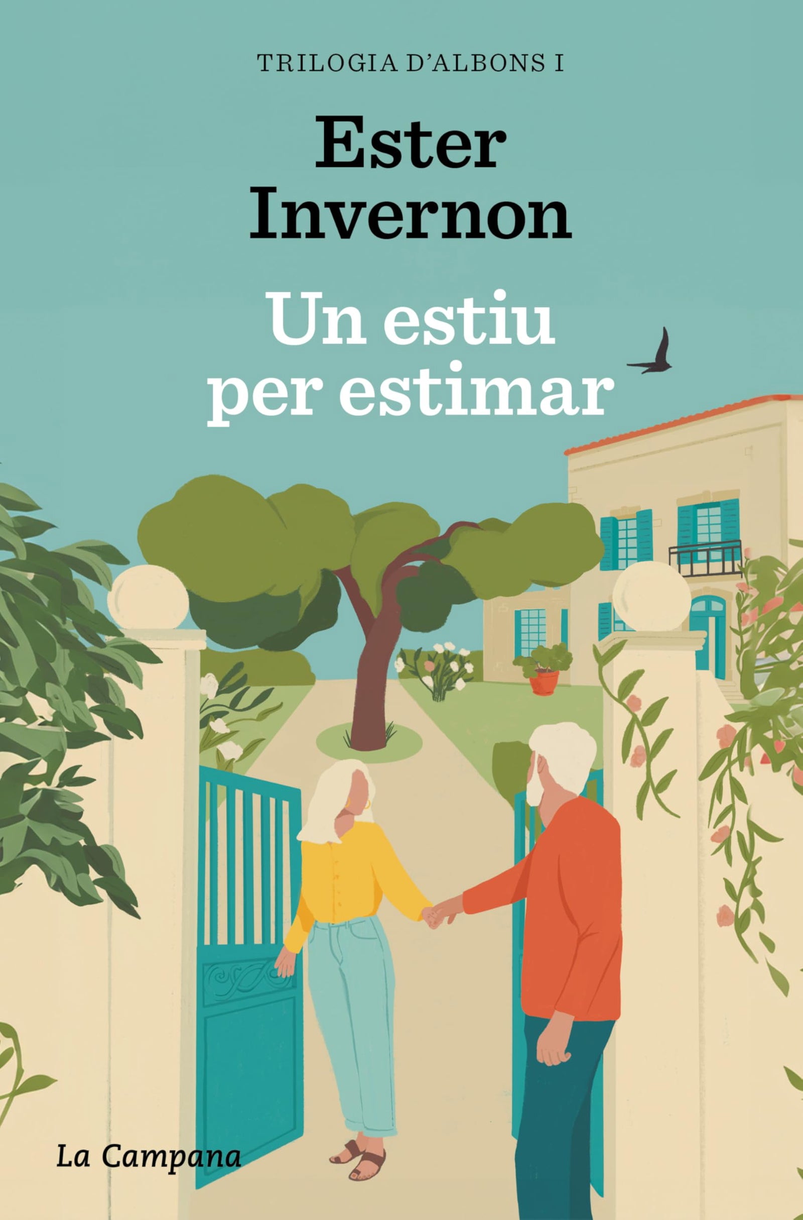 Un estiu per estimar (Trilogia d'Albons 1) (Narrativa Catalana)