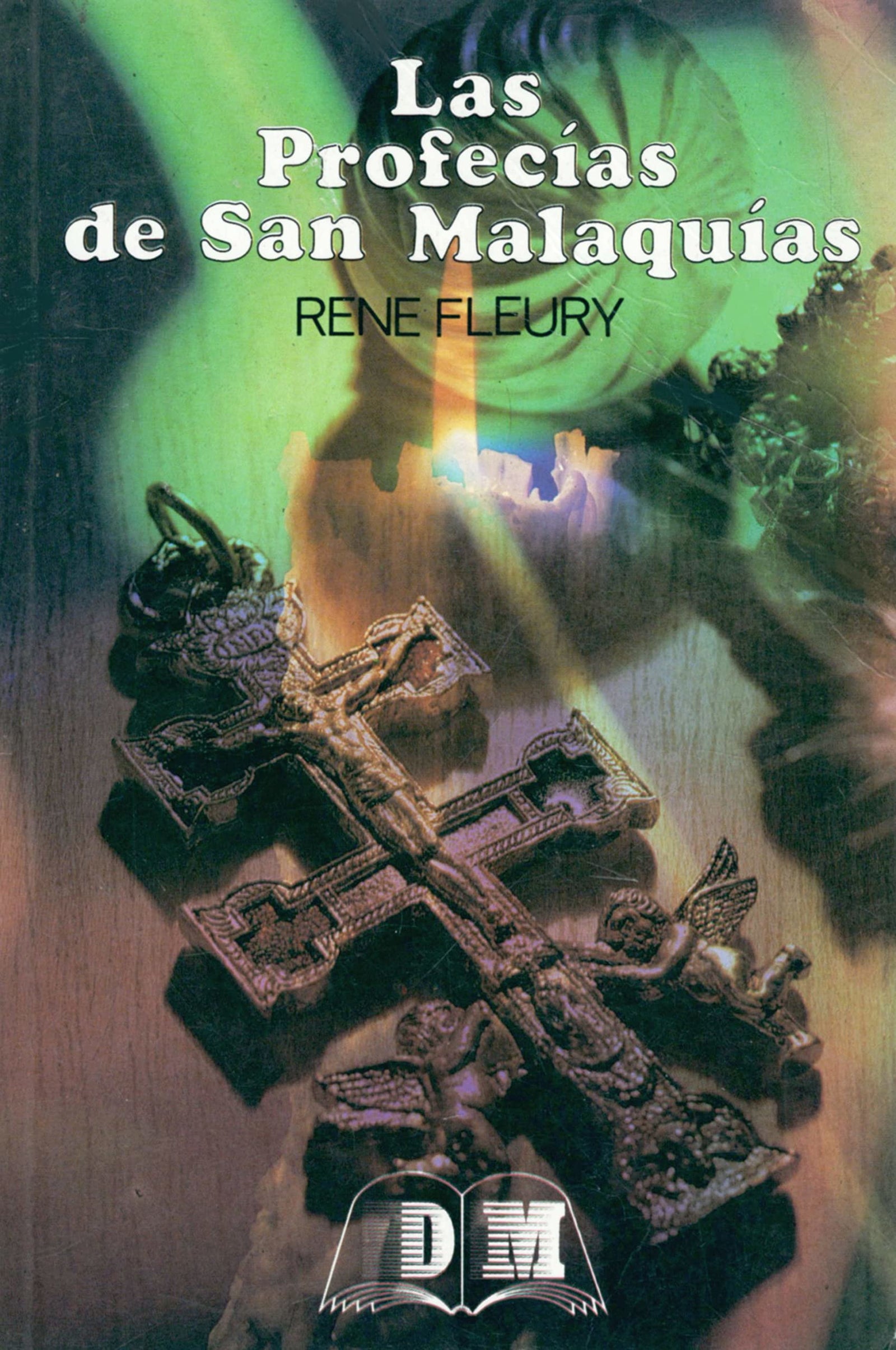 PROFECIAS DE SAN MALAQUIAS - LAS