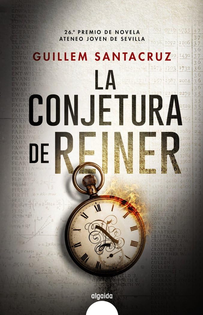 La conjetura de Reiner (ALGAIDA LITERARIA - PREMIO ATENEO JOVEN DE SEVILLA)